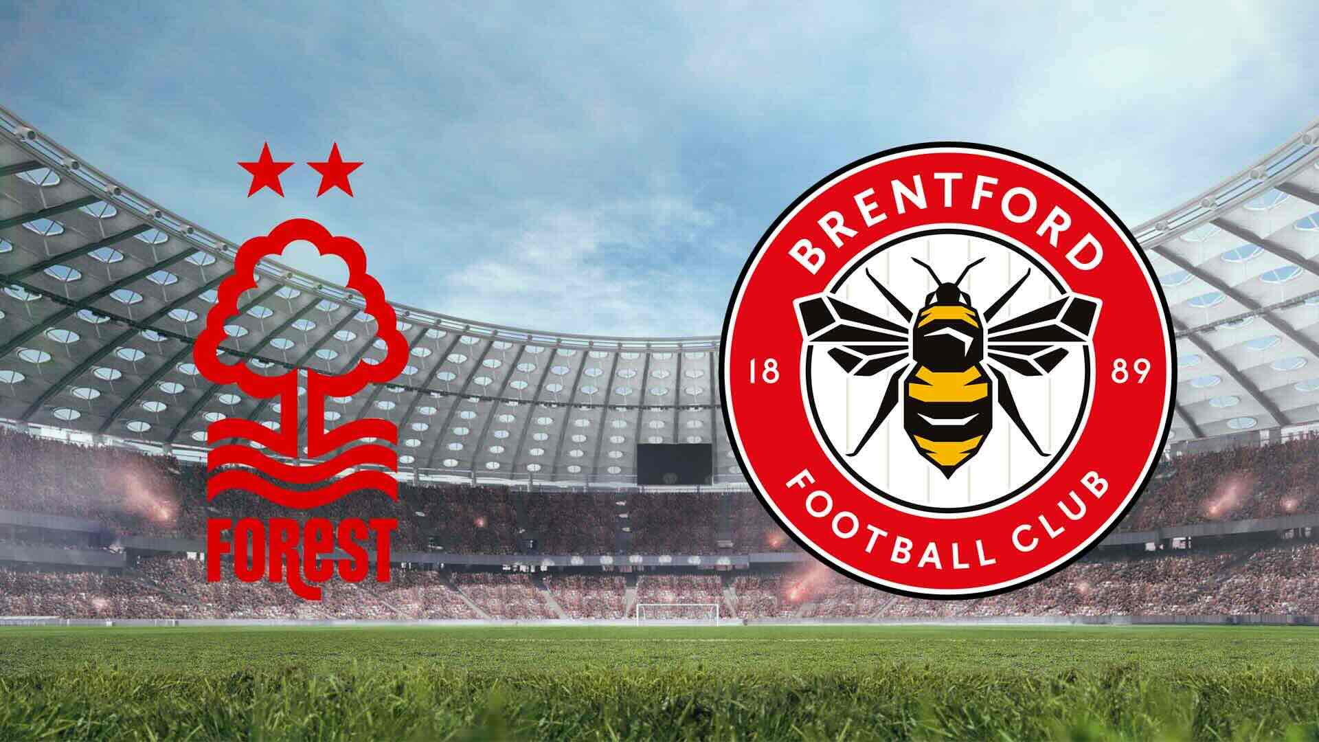 Tempat Menonton Nottingham Forest vs Brentford Liga Inggris