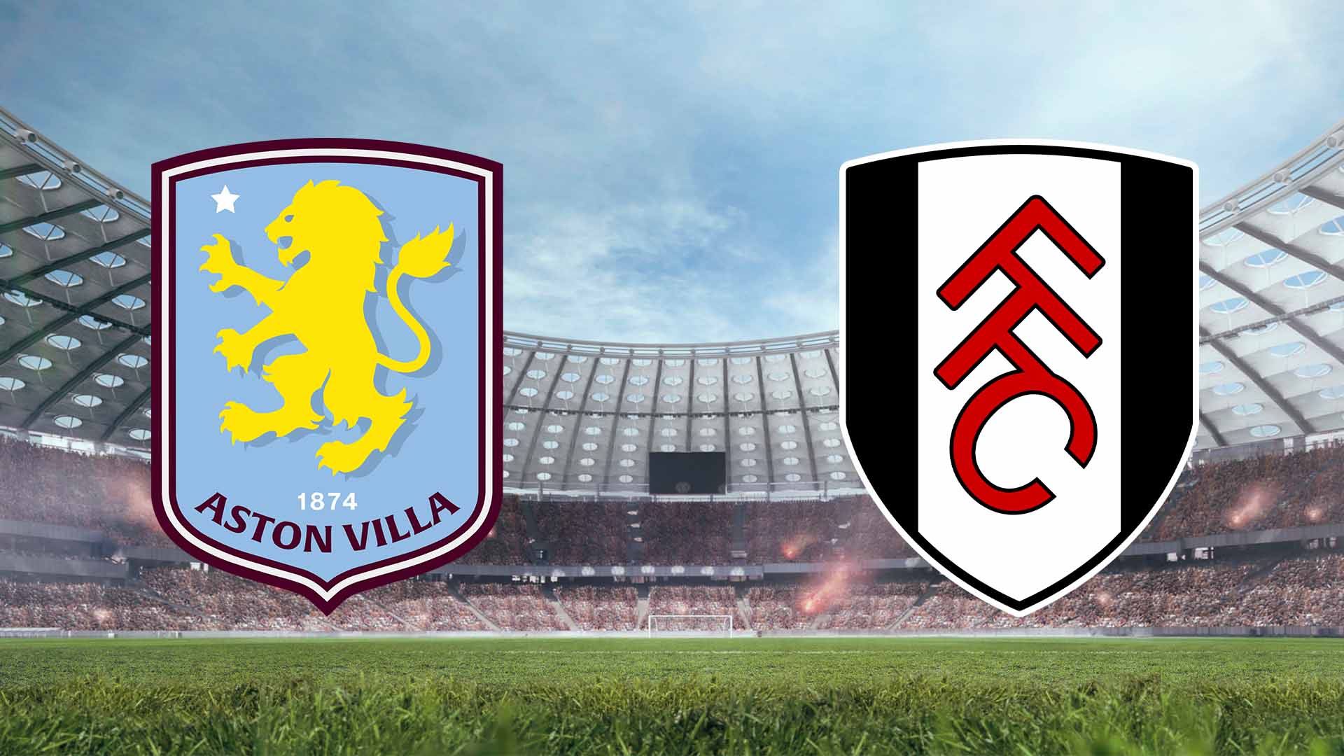 Tempat Menonton Aston Villa vs Fulham Liga Inggris