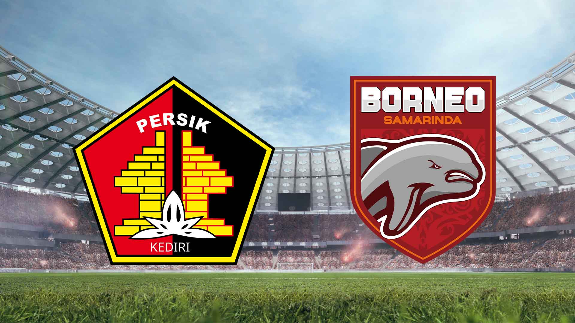 Tempat Menonton Persik Kediri vs Borneo FC Samarinda Liga 1 Indonesia 2025