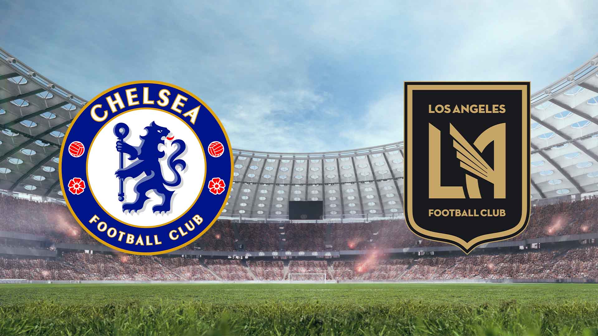 Tempat Menonton Chelsea vs Los Angeles FC Piala Dunia Antarklub 2025