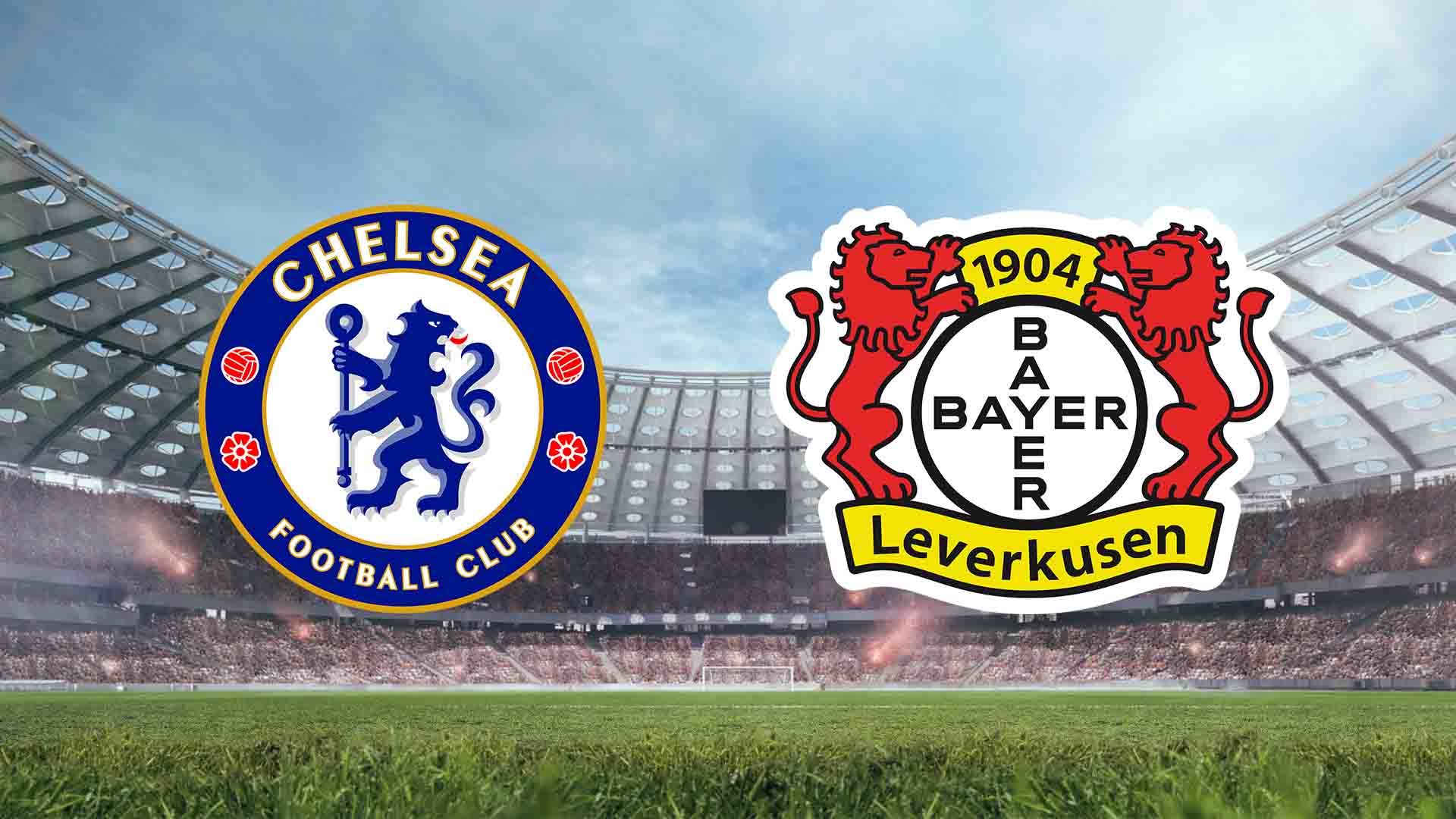 Tempat Menonton Chelsea vs Bayer Leverkusen - Live Streaming Match Uji coba