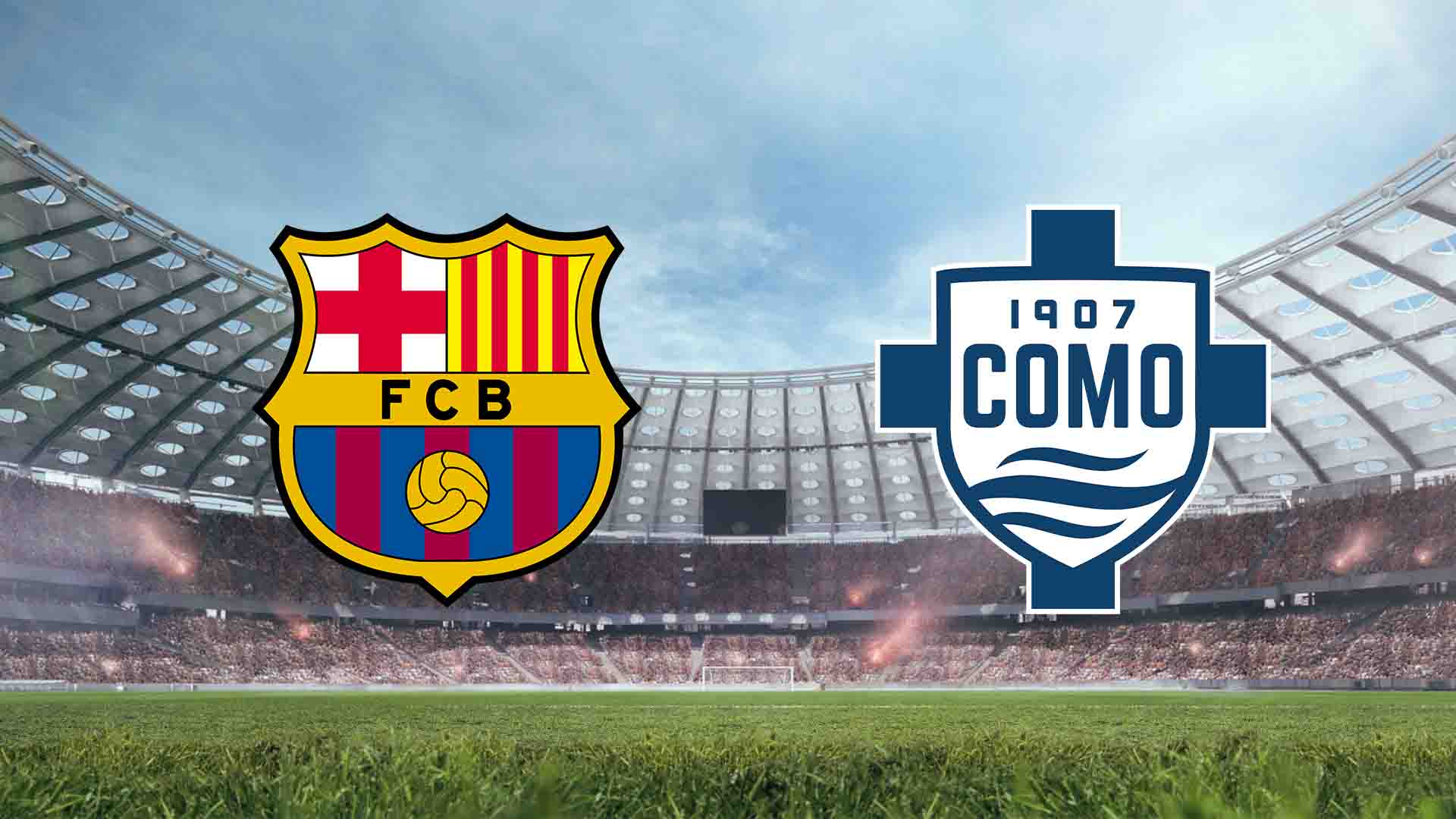 Tempat Menonton Barcelona vs Como - Live Streaming Match Uji coba