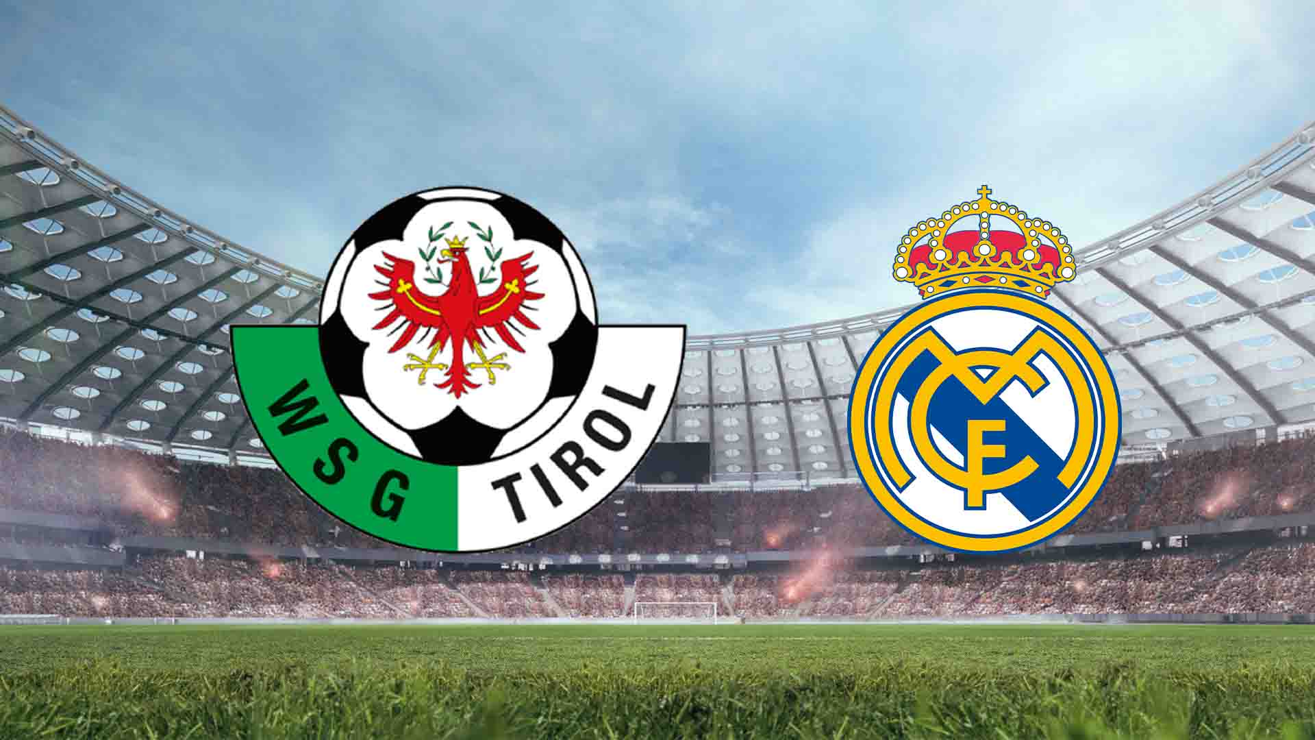 Tempat Menonton WSG Tirol vs Real Madrid - Live Streaming Match Uji coba
