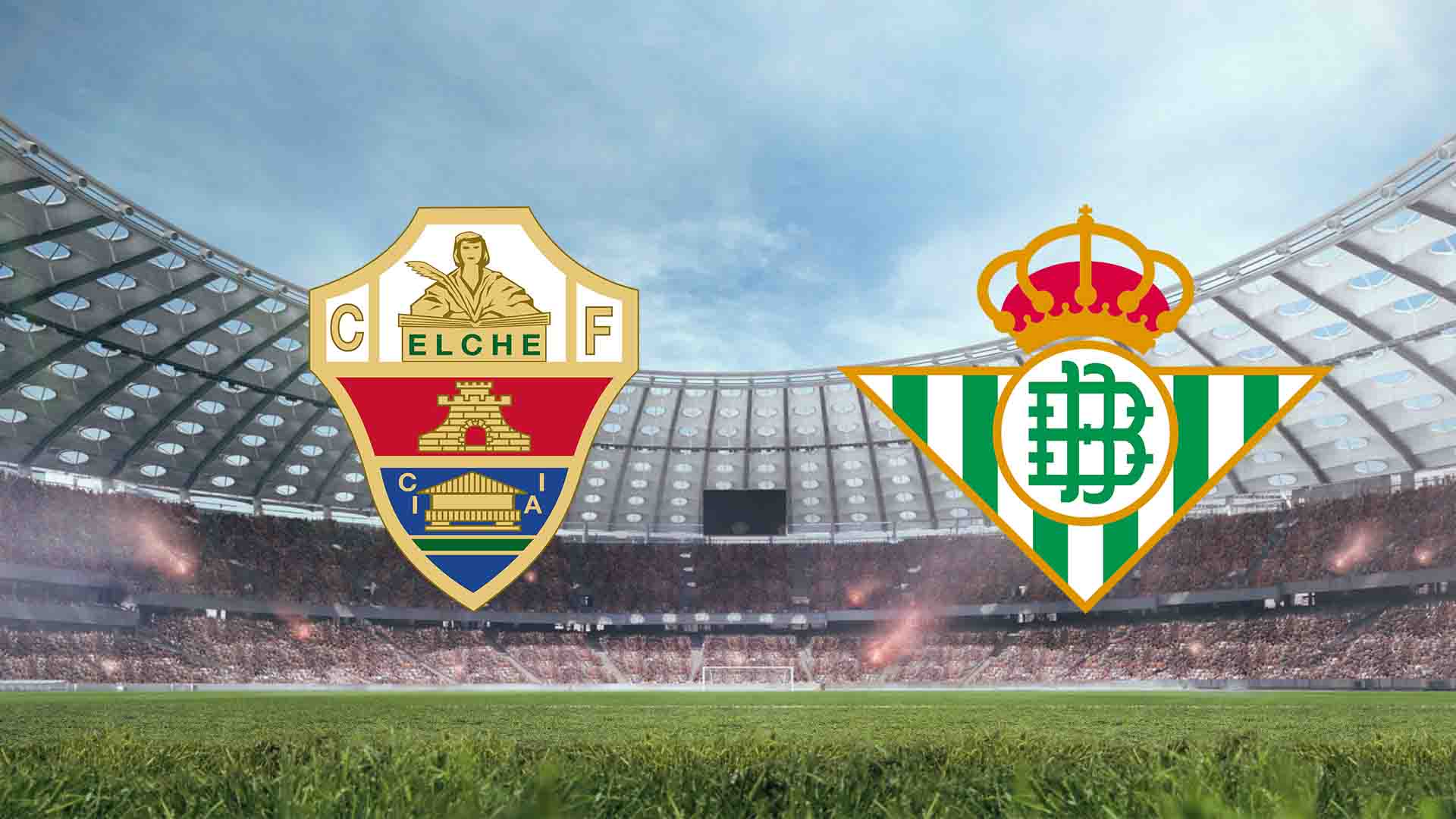 Tempat Menonton Elche vs Real Betis - Live Streaming Laliga