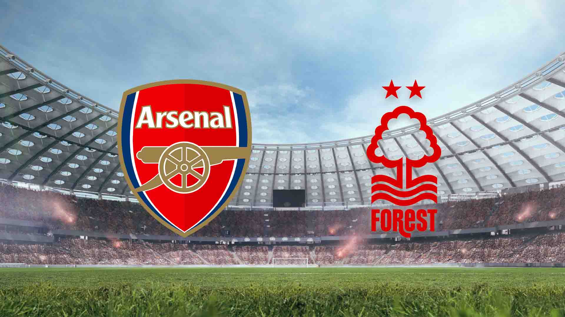 Tempat Menonton Arsenal vs Nottingham Forest Live Streaming