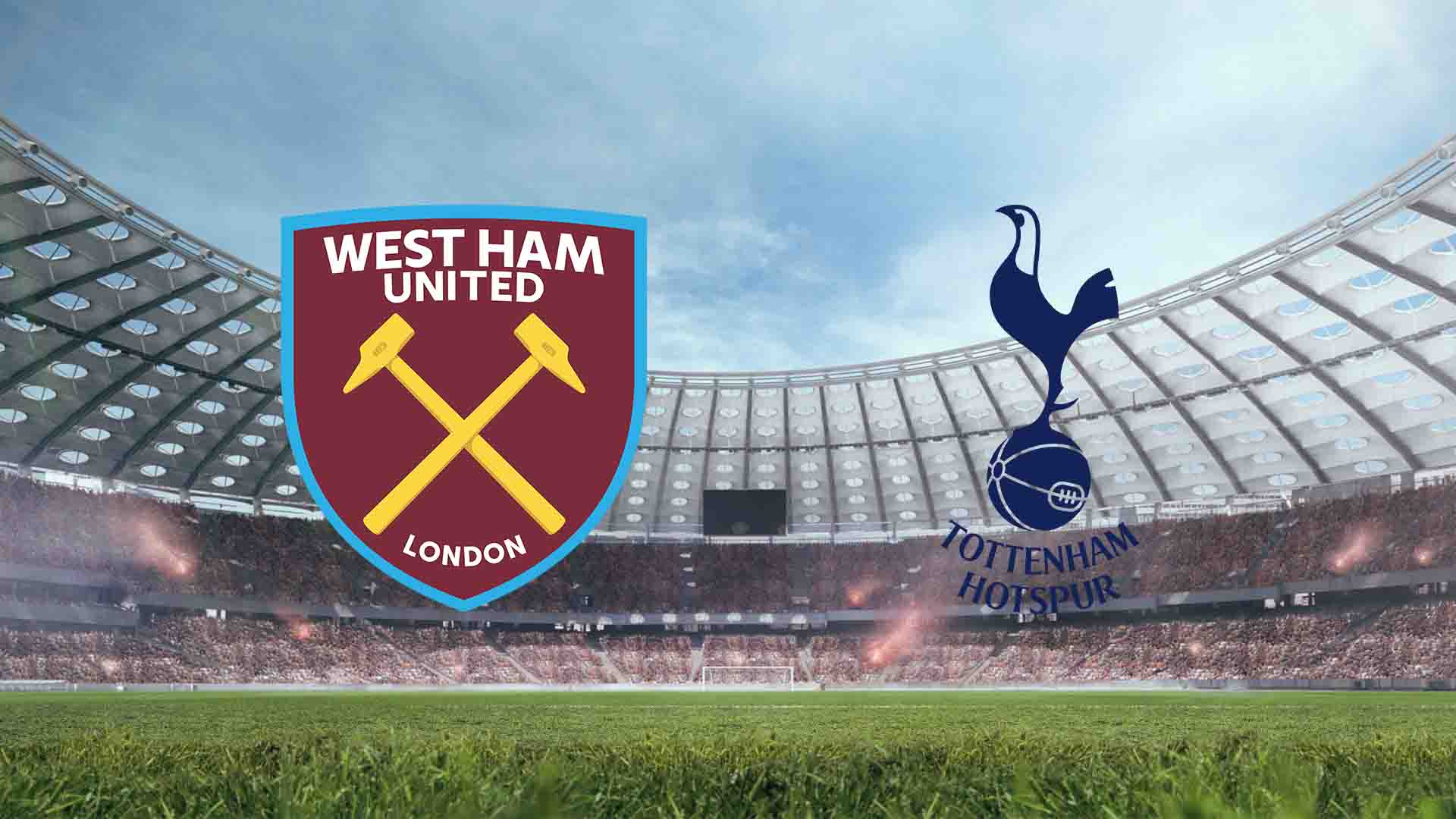 Tempat Menonton West Ham United vs Tottenham Live Streaming