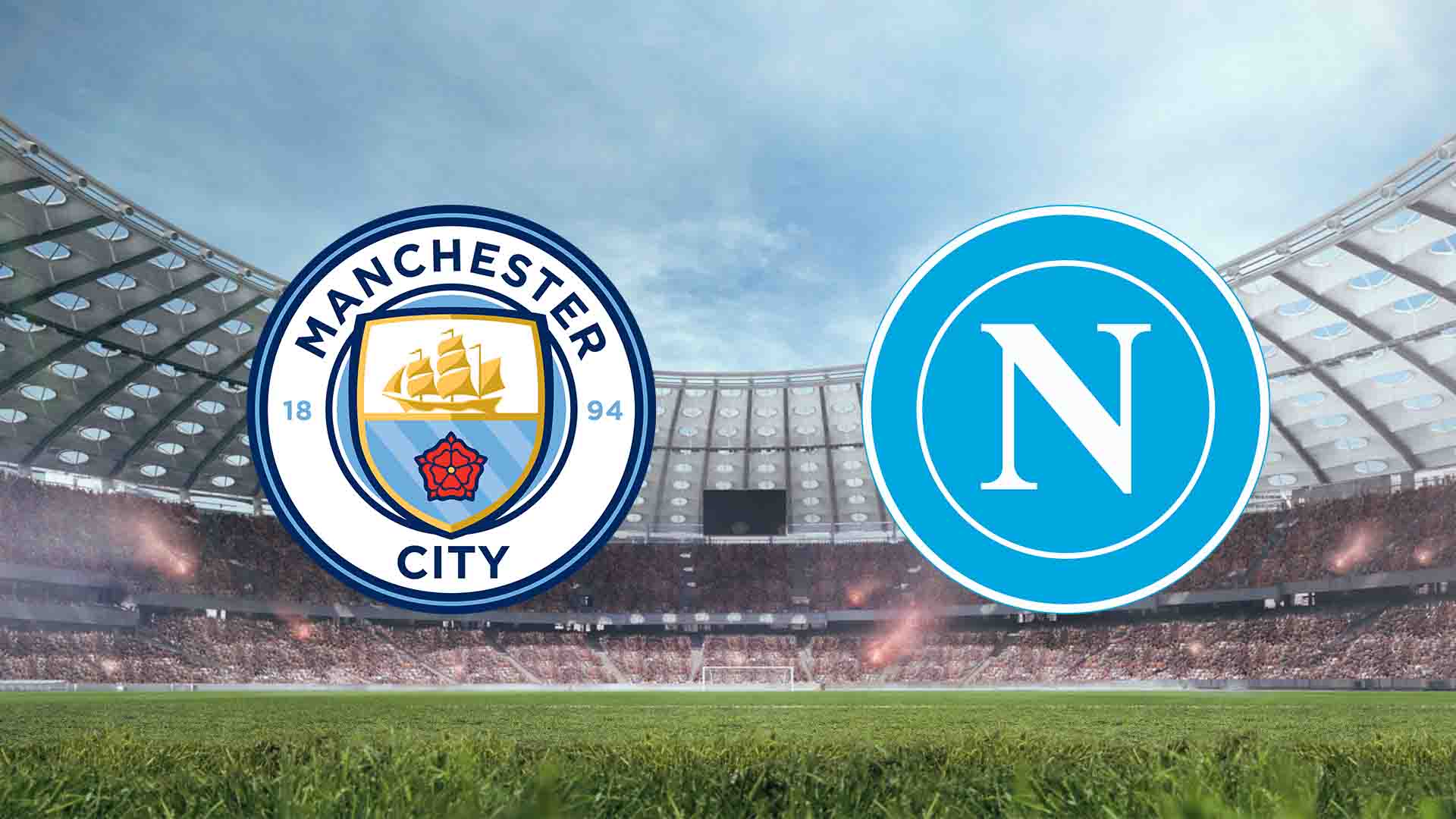 Tempat Menonton Man City vs Napoli Live Streaming 2025
