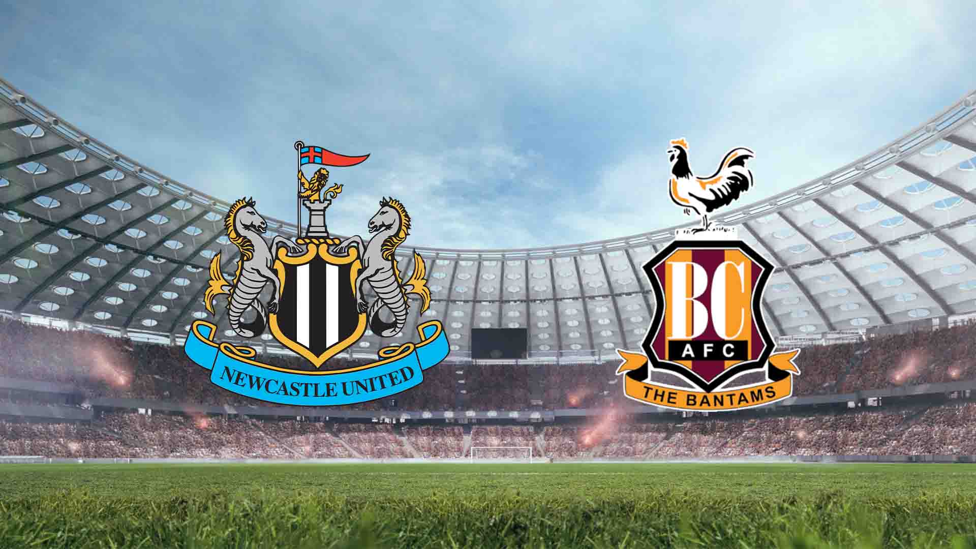 Tempat Menonton Newcastle United vs Bradford Live Streaming 2025