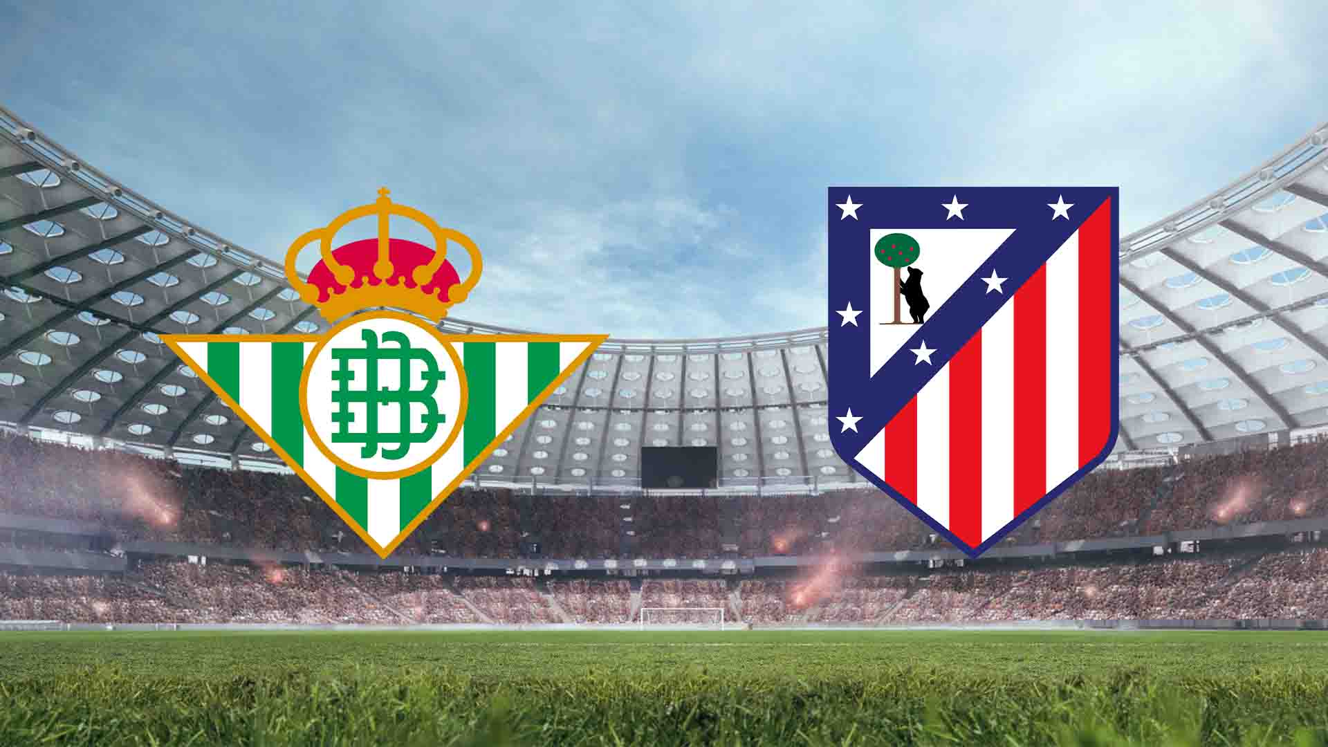 Tempat Menonton Real Betis vs Atletico Madrid Live Streaming 2025