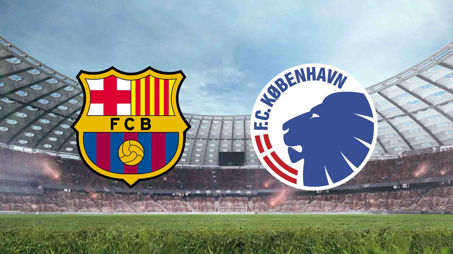 Tempat Menonton Barcelona vs FC Copenhagen Live Streaming 2026