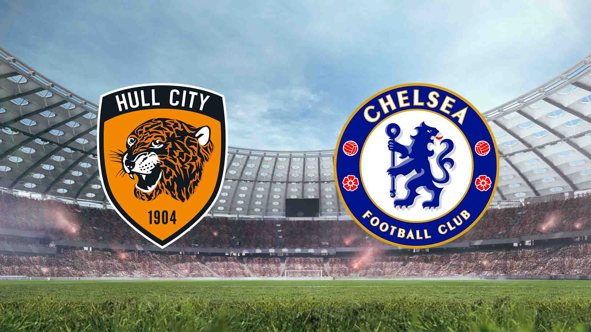 Tempat Menonton Hull City vs Chelsea Live Streaming 2026
