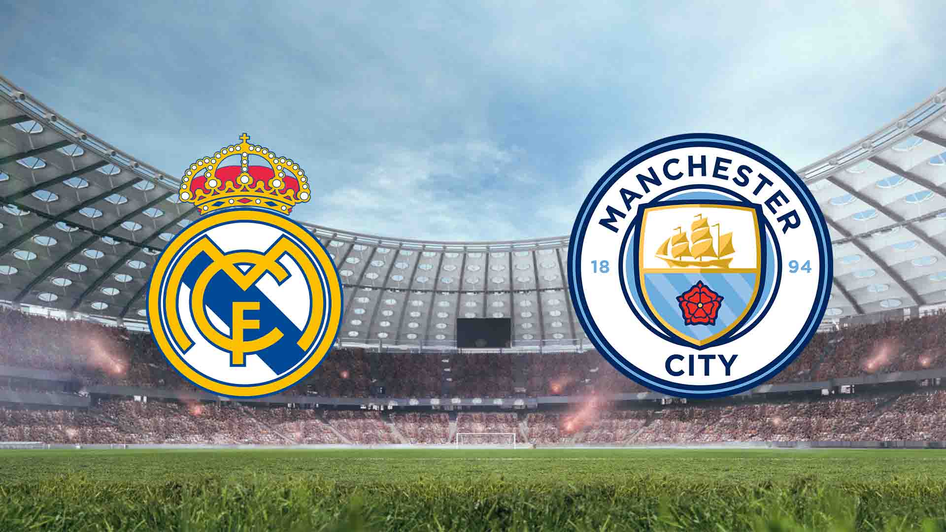 Tempat Menonton Real Madrid vs Man City Live Streaming 2026