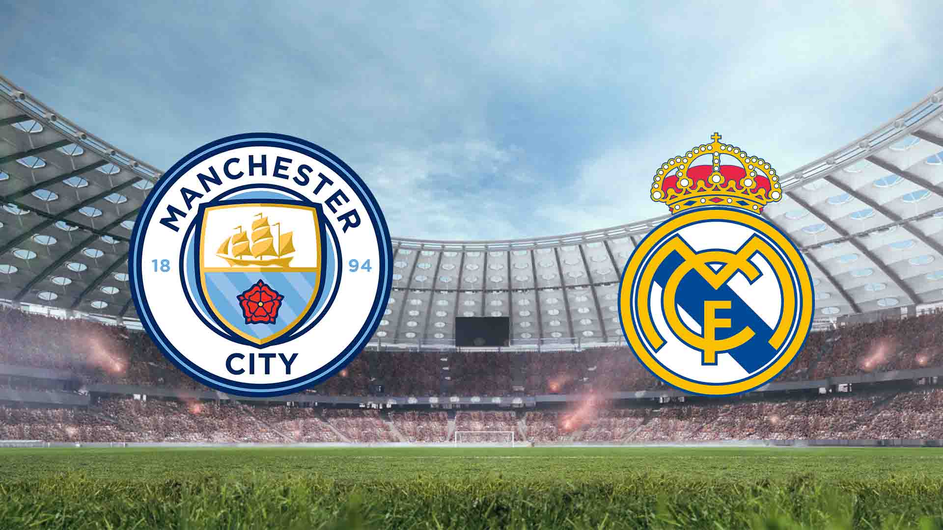 Tempat Menonton Man City vs Real Madrid Live Streaming 2026