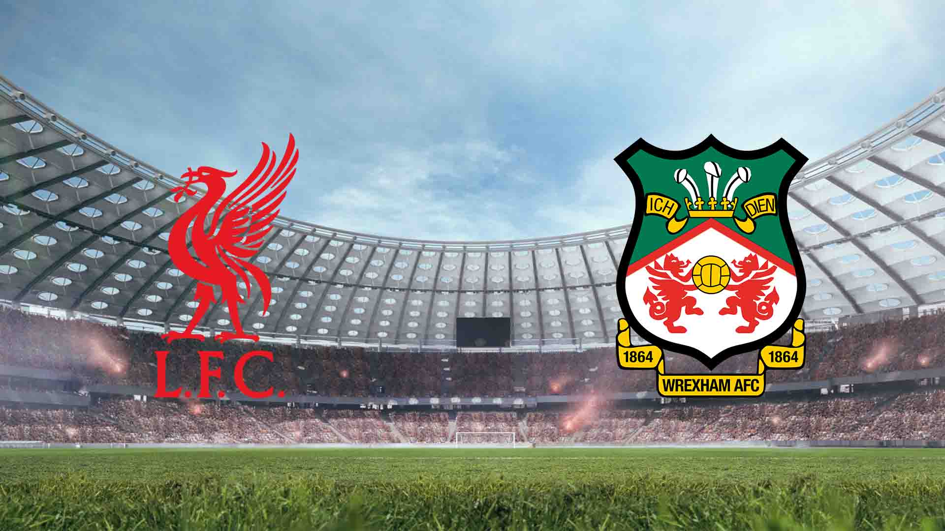 Tempat Menonton Liverpool vs Wrexham Live Streaming 2026