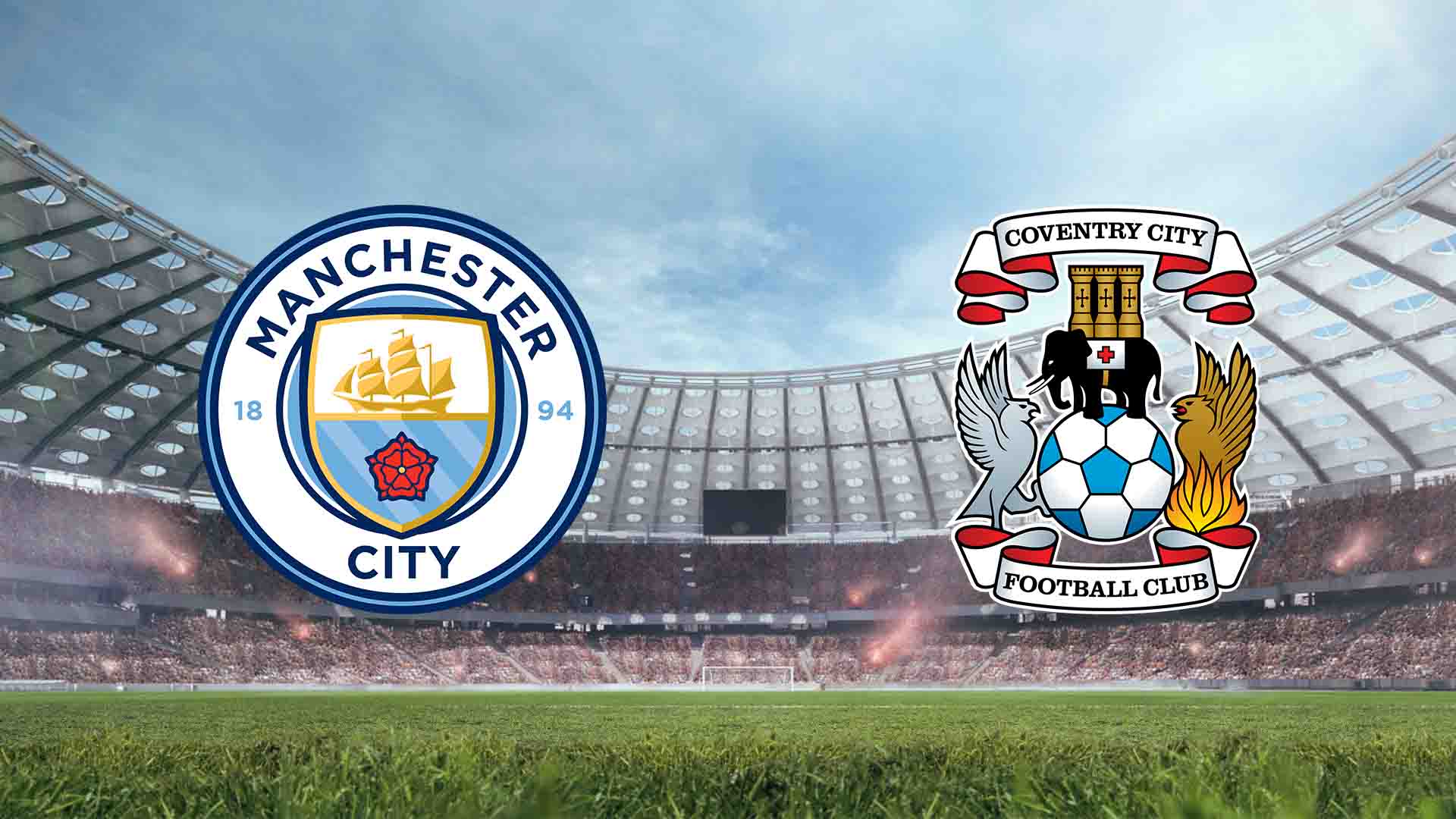 Tempat Menonton Manchester City vs Coventry City Live Streaming 2026